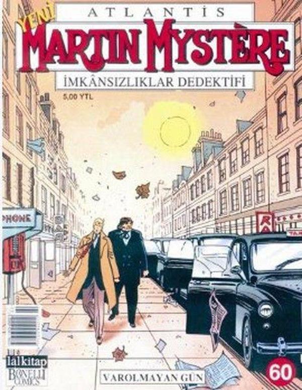 Atlantis Martin Mystere Yeni Seri Sayı: 60 Varolmayan Gün İmkansızlıklar Dedektifi - Lal - Image 1