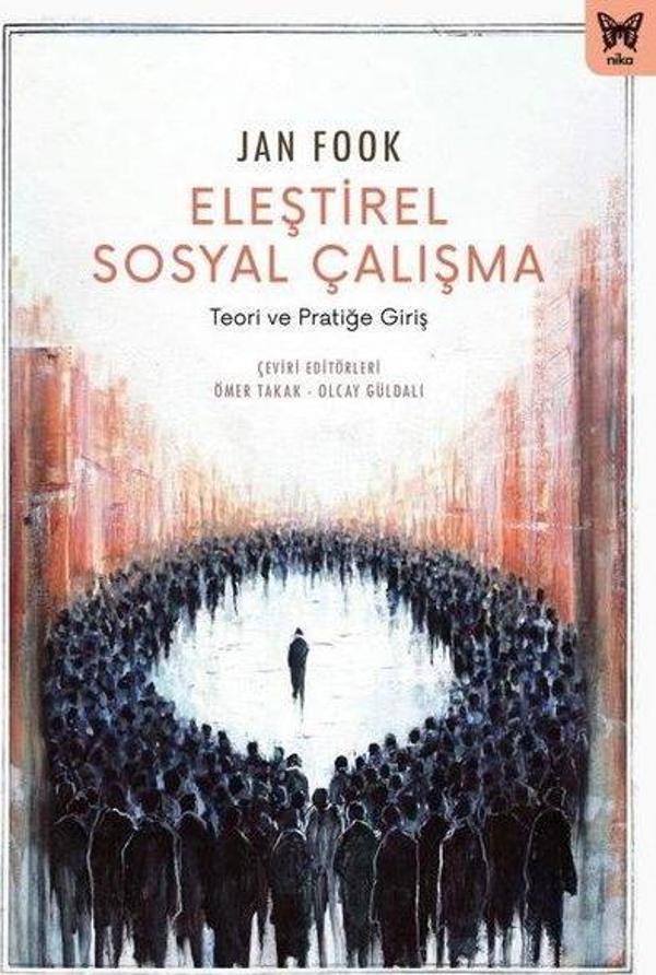 Eleştirel Sosyal Çalışma - Teori ve Pratiğie Giriş - Nika Yayınevi - Image 1