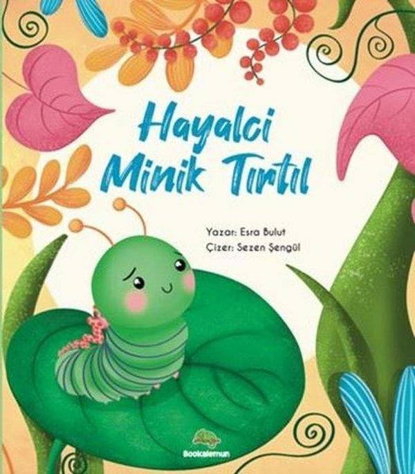 Hayalci Minik Tırtıl - Bookalemun Yayınları - Image 1