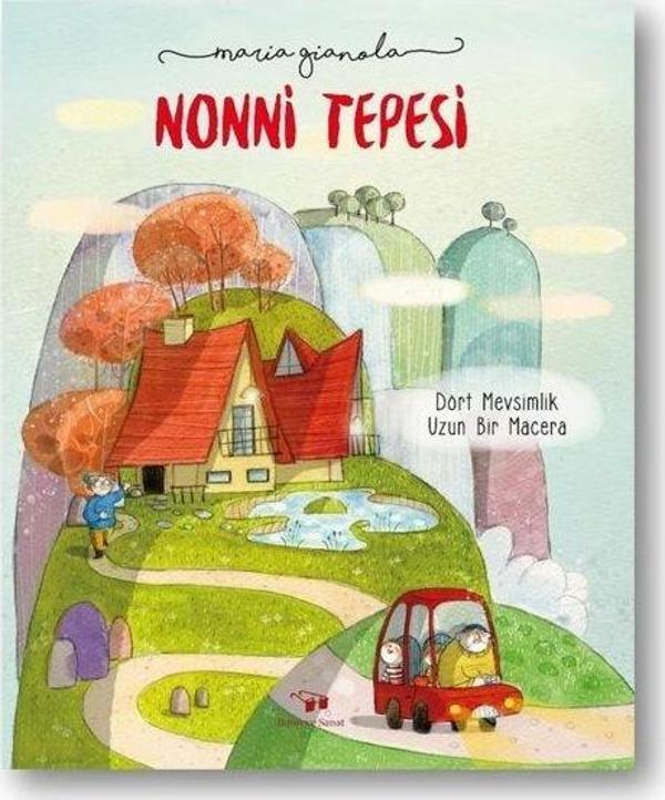 Nonni Tepesi - Dört Mevsimlik Uzun Bir Macera - Bilim ve Sanat - Image 1