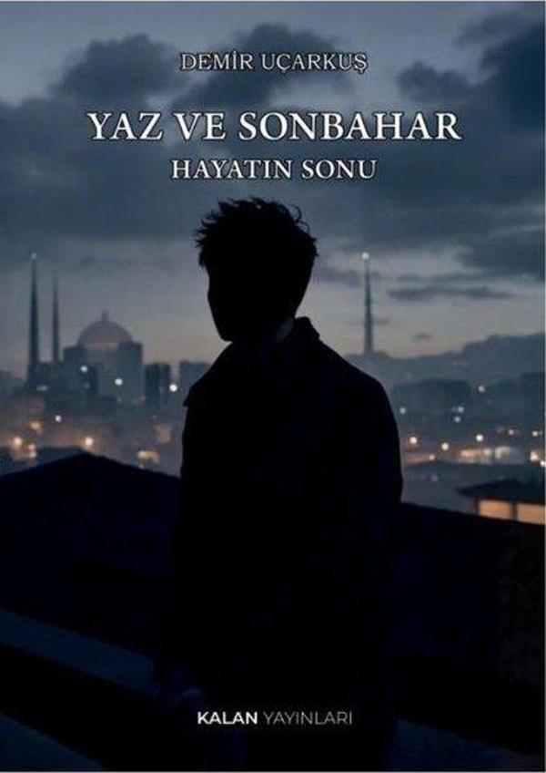 Yaz ve Sonbahar - Hayatın Sonu - Kalan Yayınları - Image 1