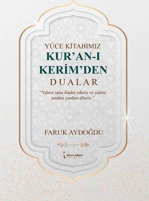 Yüce Kitabımız Kur'an-ı Kerim'den Dualar - İkinci Adam Yayınları - Image 1