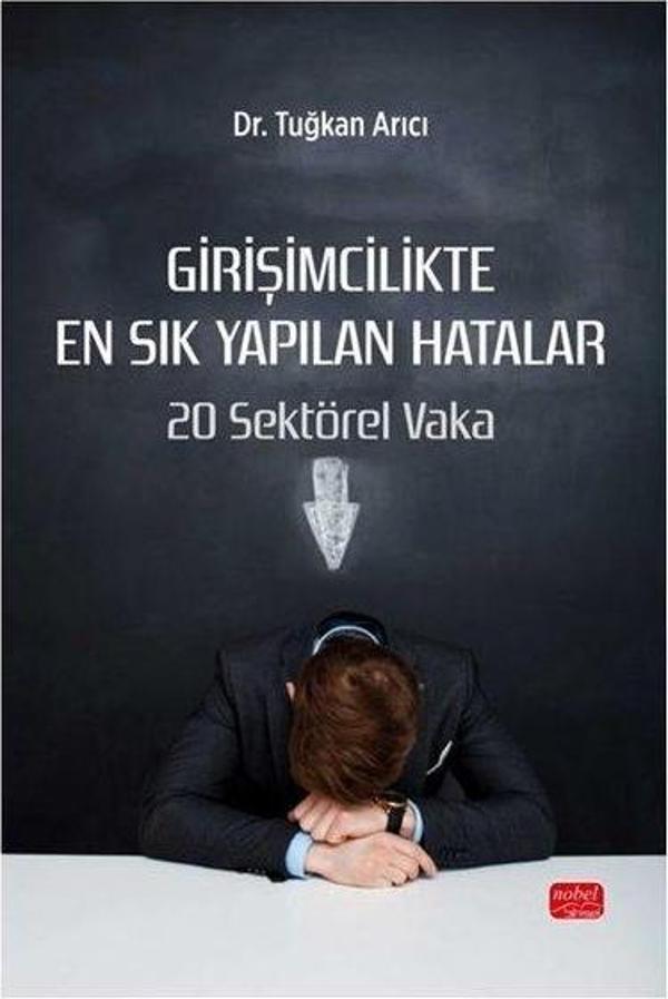 Girişimcilikte En Sık Yapılan Hatalar - 20 Sektörel Vaka - Nobel Bilimsel Eserler - Image 1