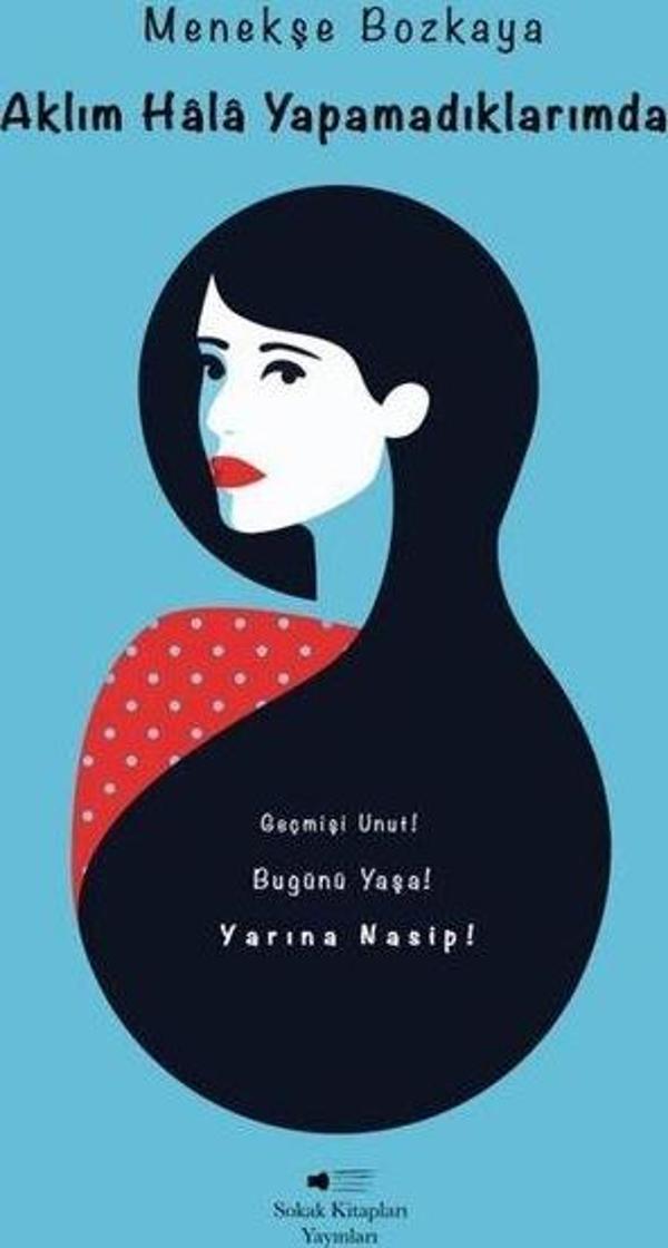 Aklım Hala Yapamadıklarımda - Sokak Kitapları Yayınları - Image 1