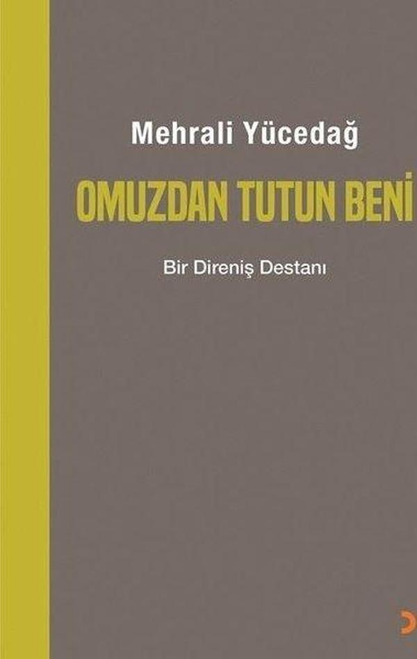 Omuzdan Tutun Beni - Bir Direniş Destanı - Cinius Yayınevi - Image 1