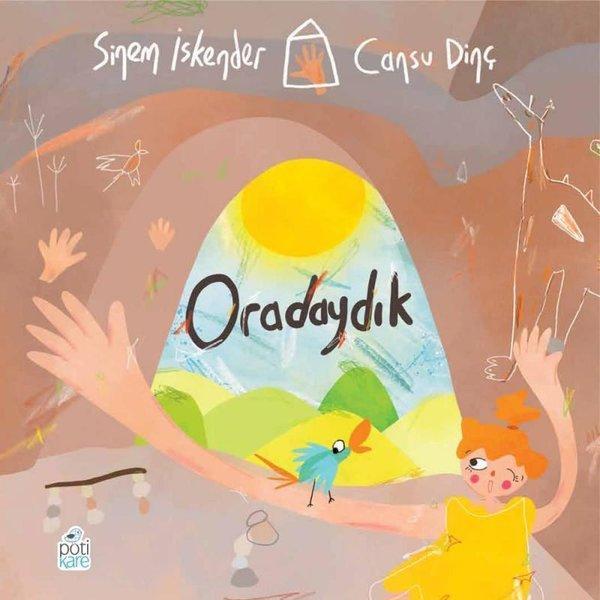 Oradaydık - Pötikare Yayınları - Image 1