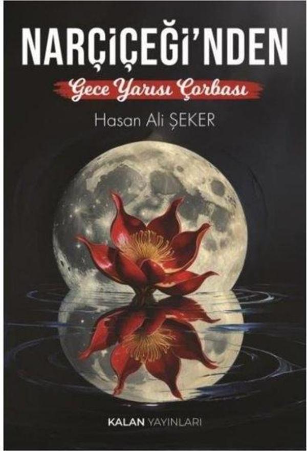 Nar Çiçeği'nden Gece Yarısı Çorbası - Kalan Yayınları - Image 1