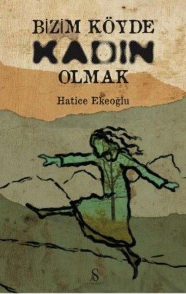 Bizim Köyde Kadın Olmak - Son Adım Yayınları - Image 1