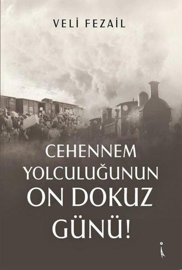 Cehennem Yolculuğunun On Dokuz Günü! - İkinci Adam Yayınları - Image 1