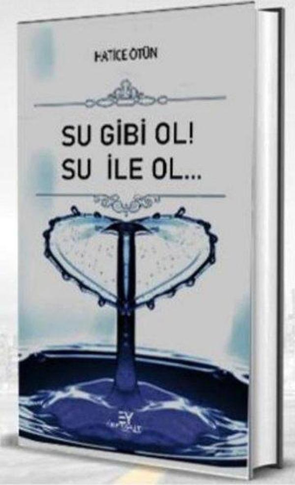 Su Gibi Ol! Su İle Ol  - Eftalit Yayınları - Image 1