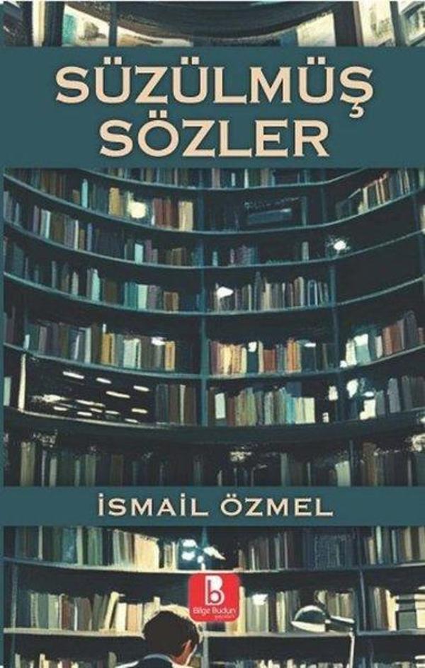 Süzülmüş Sözler - Bilge Budun Yayınları - Image 1