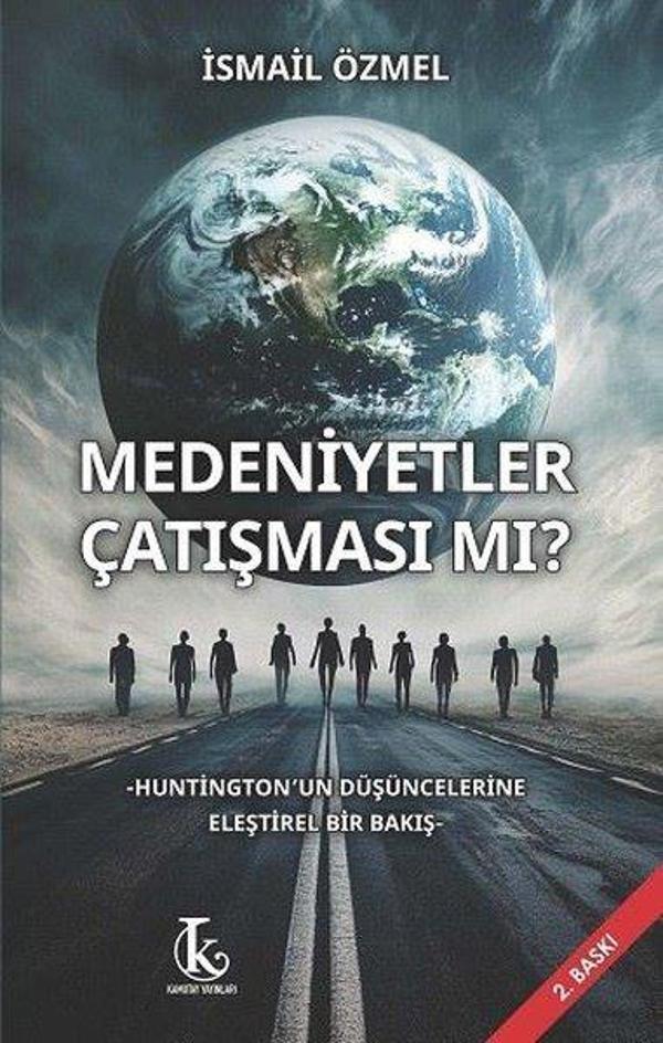 Medeniyetler Çatışması mı? Huntington'un Düşüncelerine Eleştirel Bir Bakış - Kamutay Yayınları - Image 1