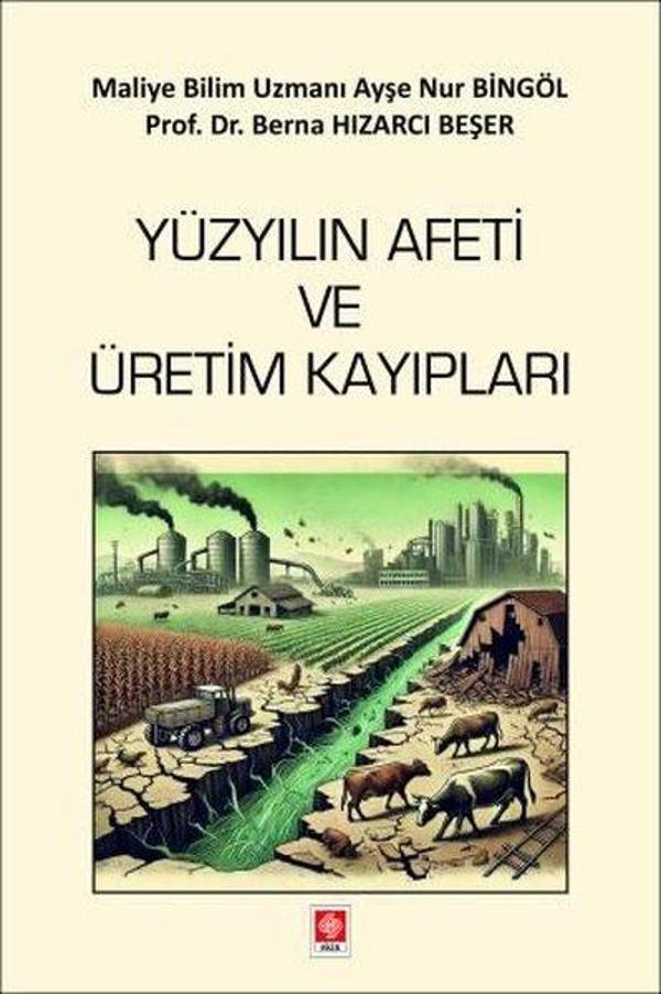 Yüzyılın Afeti ve Üretim Kayıpları - Ekin Basım Yayın - Image 1