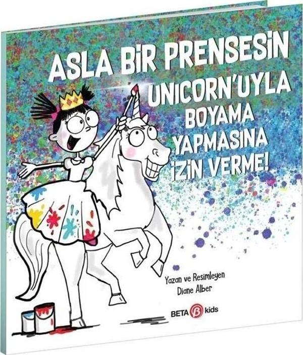 Asla Bir Prensesin Unicorn'Uyla Boyama Yapmasına İZin Verme - Image 1
