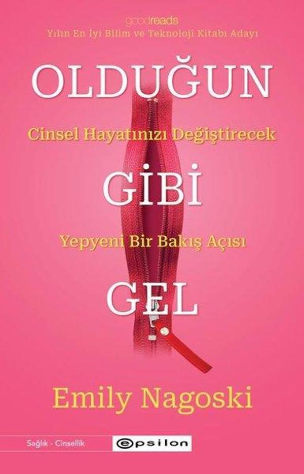 Olduğun Gibi Gel: Cinsel Hayatınızı Değiştirecek Yepyeni Bir Bakış Açısı - Epsilon Yayınevi - Image 1