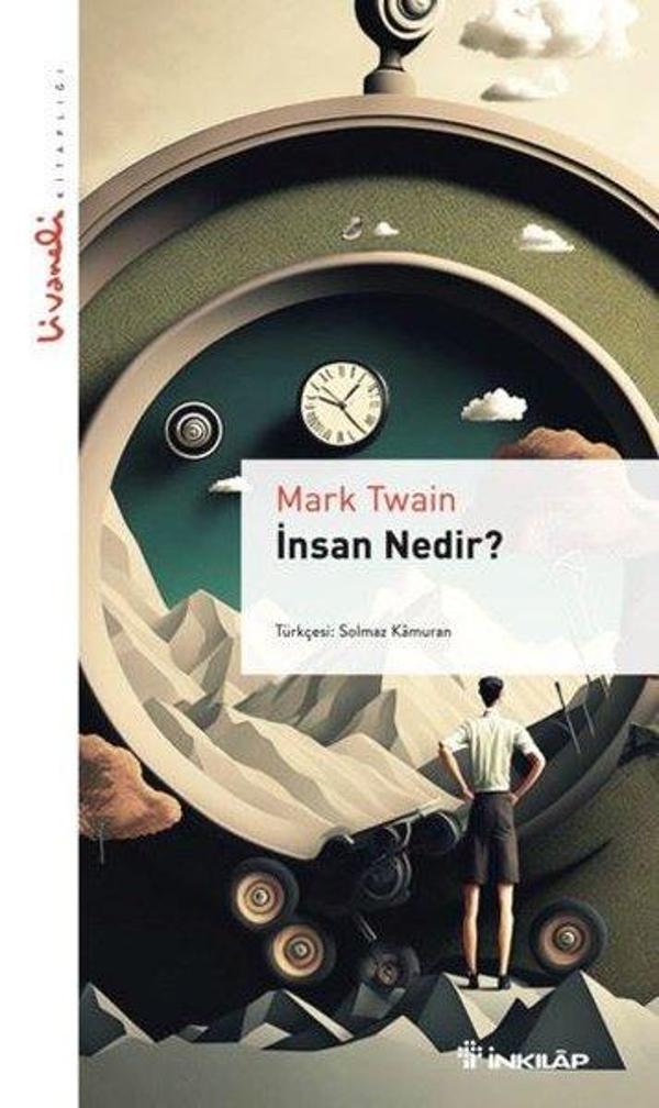 İnsan Nedir? - Livaneli Kitaplığı - İnkılap Kitabevi Yayınevi - Image 1