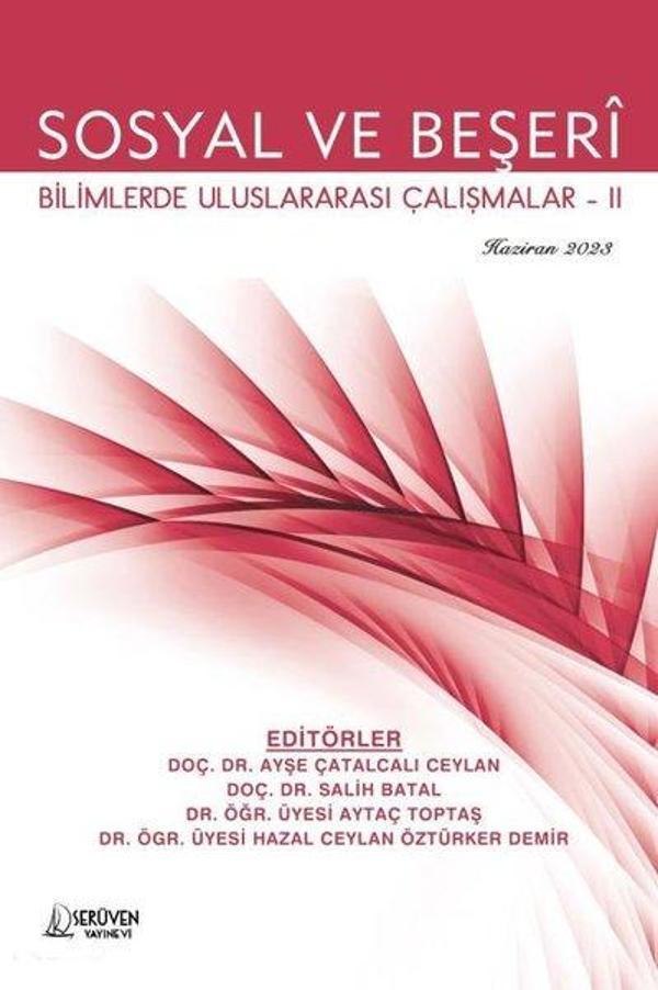 Sosyal ve Beşeri Bilimlerde Uluslararası Çalışmalar 2 - Haziran 2023 - Serüven Kitabevi - Image 1