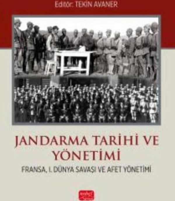 Jandarma Tarihi ve Yönetimi - Fransa 1. Dünya Savaşı ve Afet Yönetimi - Nobel Bilimsel Eserler - Image 1