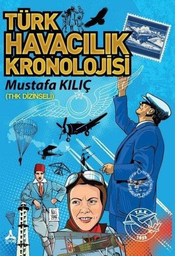 Türk Havacılık Kronolojisi - THK Dizinseli - Sonçağ Yayınları - Image 1