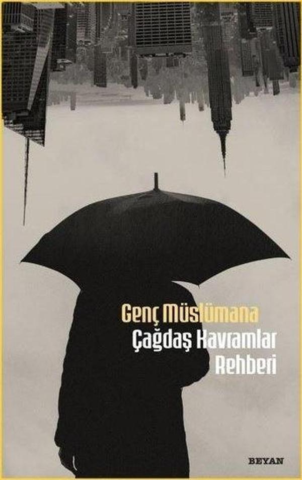 Genç Müslümana Çağdaş Kavramlar Rehberi - Beyan Yayınları - Image 1