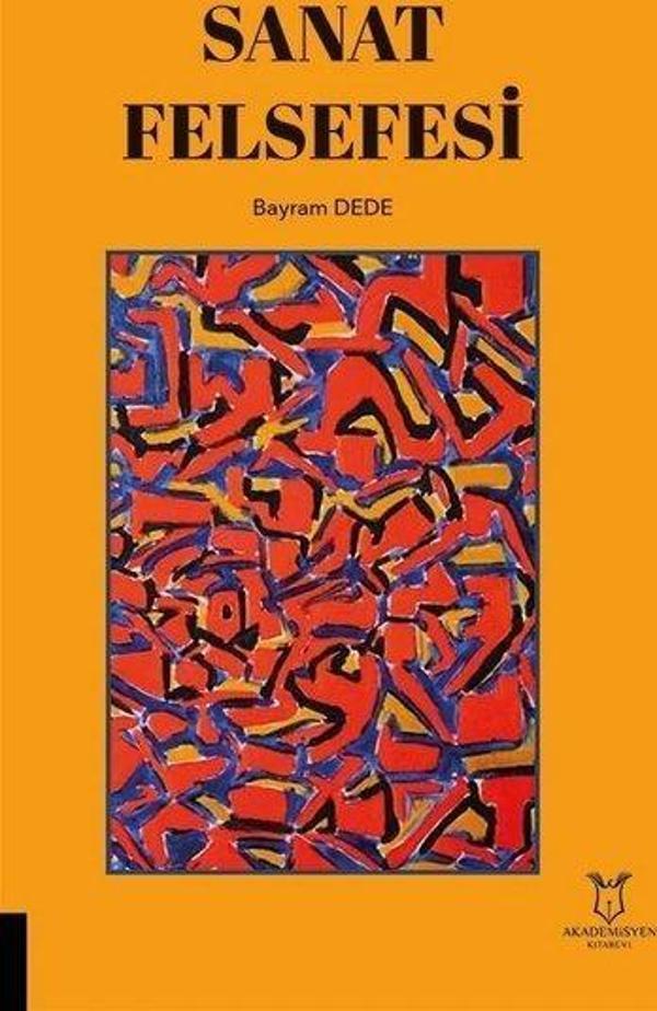 Akademisyen Kitabevi Sanat Felsefesi - Akademisyen Kitabevi - Image 1