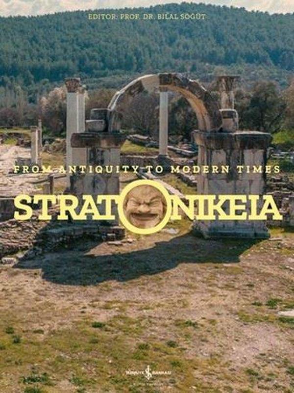 Stratonikeia - From Antiquity To Modern Times - İş Bankası Kültür Yayınları - Image 1