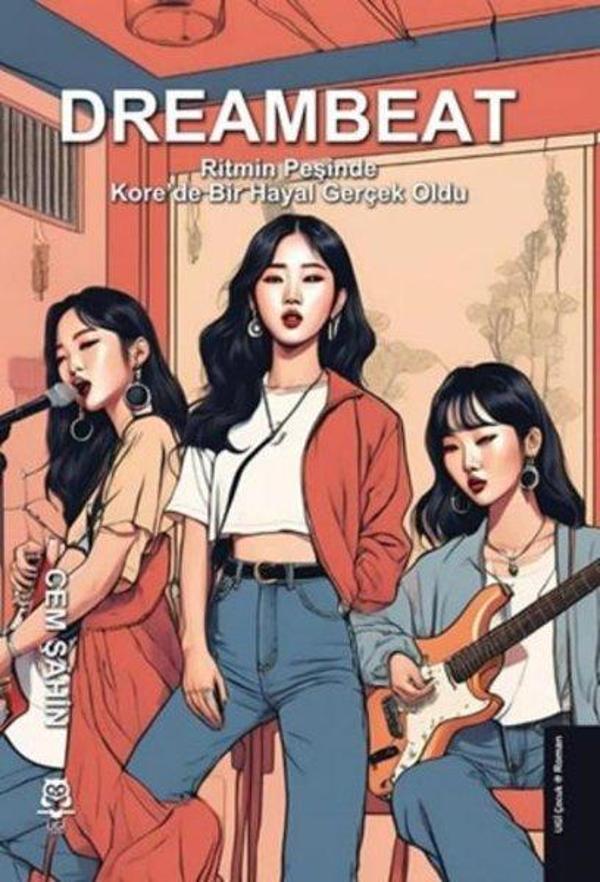 DreamBeat - Ritmin Peşinde - Kore'de Bir Hayal Gerçek Oldu - Ugi Çocuk Yayınları - Image 1