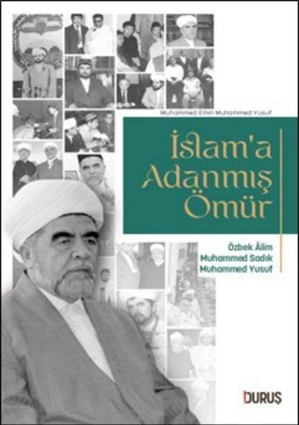 İslam'a Adanmış Ömür - Duruş Yayınları - Image 1