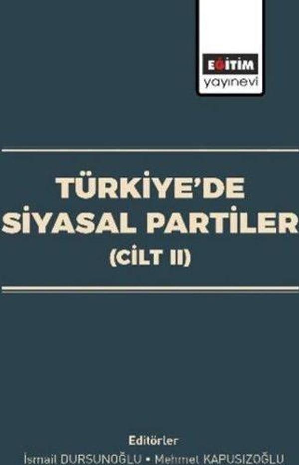 Türkiye'de Siyasal Partiler Cilt 2 - Eğitim Yayınevi - Image 1