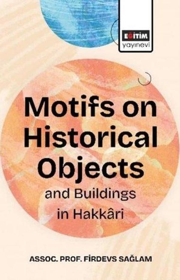 Motifs on Historical Objects and Buildingis in Hakkari - Eğitim Yayınevi - Image 1