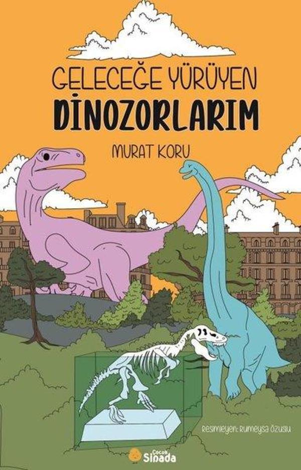 Geleceğe Yürüyen Dinozorlarım - Sinada Çocuk - Image 1
