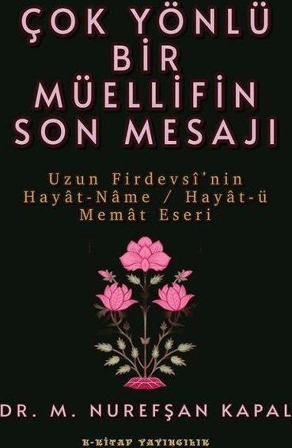 Çok Yönlü Bir Müellifin Son Mesajı - E Kitap Yayıncılık - Image 1