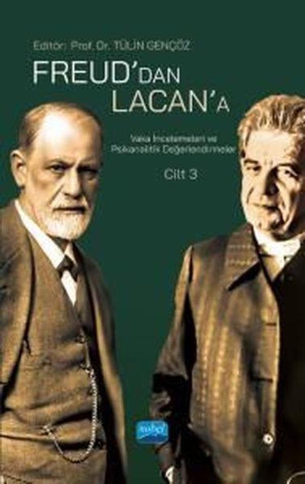 Freud'dan Lacan'a Vaka İncelemeleri ve Psikanalitik Değerlendirmeler: Cilt 3 - Nobel Akademik Yayıncılık - Image 1