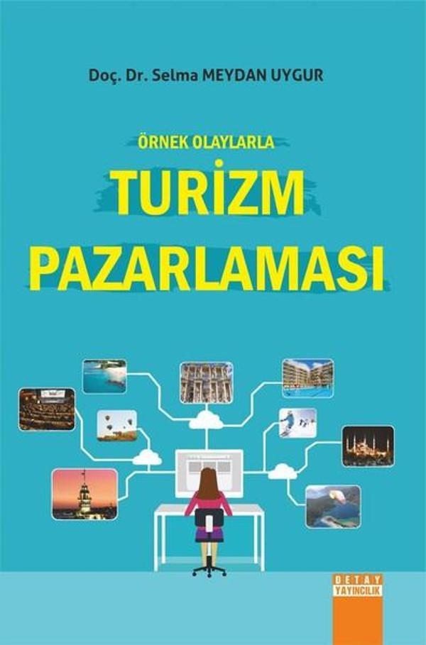 Örnek Olaylarla Turizm Pazarlaması - Detay Yayıncılık - Image 1