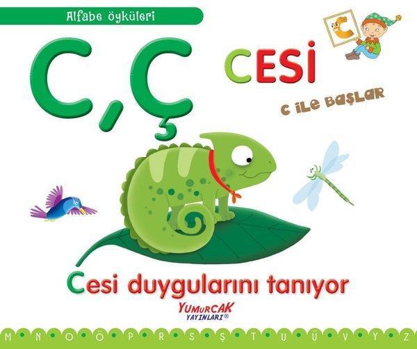 CÇ Cesi C İle Başlar - Cesi Duygularını Tanıyor - Alfabe Öyküleri - Yumurcak Yayınları - Image 1