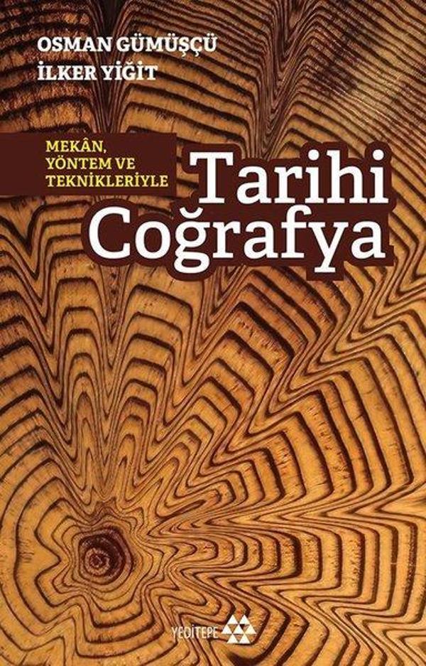 Tarihi Coğrafya - Mekan Yöntem ve Teknikleriyle - Yeditepe Yayınevi - Image 1