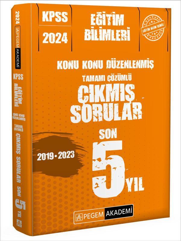 2024 KPSS Eğitim Bilimleri Konu Konu Düzenlenmiş Tamamı Çözümlü Çıkmış Sorular Son 5 Sınav - Pegem Akademi Yayıncılık - Image 1