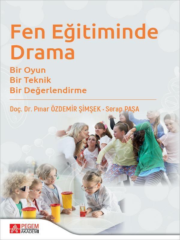 Fen Eğitiminde Drama - Pegem Akademi Yayıncılık - Image 1