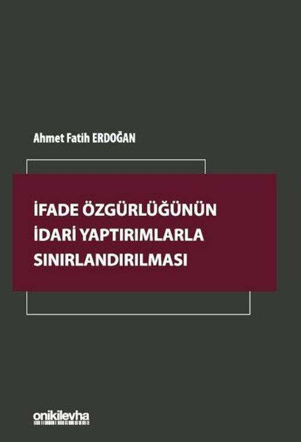 İfade Özgürlüğünün İdari Yaptırımlarla Sınırlandırılması - On İki Levha Yayıncılık - Image 1