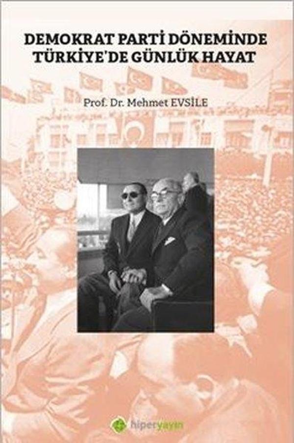 Demokrat Parti Döneminde Türkiye'de Günlük Hayat - Hiperlink - Image 1