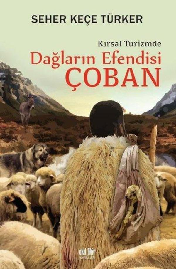 Dağların Efendisi Çoban - Kırsal Turizmde - Akıl Fikir Yayınları - Image 1