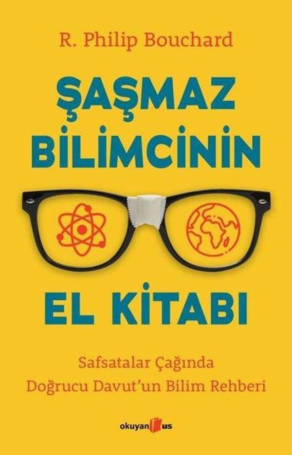 Şaşmaz Bilimcinin El Kitabı - Safsatalar Çağında Doğrucu Davut'un Bilim Rehberi - Okuyan Us Yayınları - Image 1