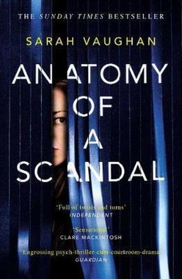Anatomy of a Scandal: Now a major Netflix series - Harper Collins Publishers - Image 1