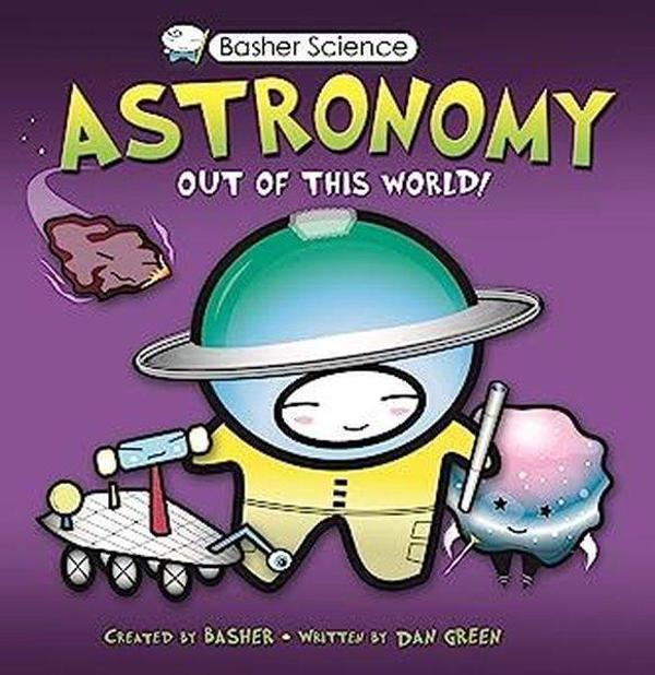 Basher Science: Astronomy - Kingfisher - Image 1