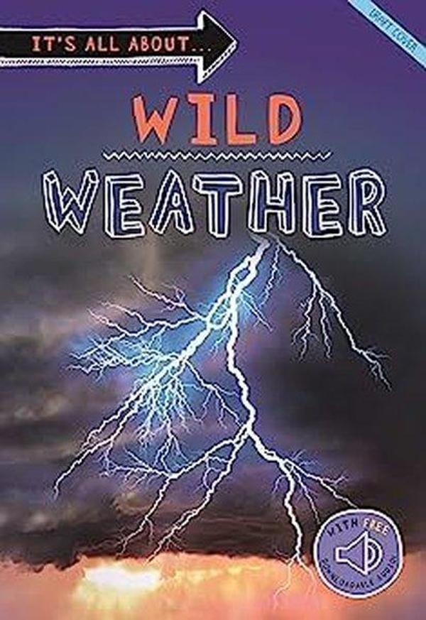 It's all about... Wild Weather : Everything you want to know about our weather in one amazing book - Kingfisher - Image 1