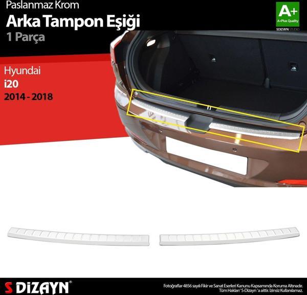 S-Dizayn Hyundai i20 Krom Arka Tampon Eşiği 2014-2018 - Image 1