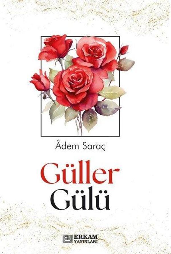 Erkam Yayınları Güller Gülü - Erkam Yayınları - Image 1