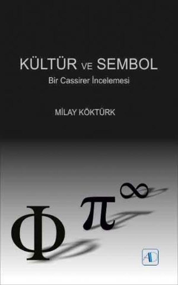 KÜLTÜR VE SEMBOL - Bir Cassirer İncelemesi - Aktif Düşünce Yayıncılık - Image 1