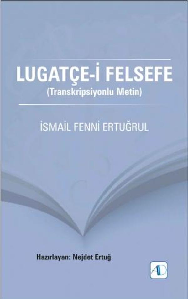 LUGATÇE-İ FELSEFE (Transkripsiyonlu Metin) - Aktif Düşünce Yayıncılık - Image 1
