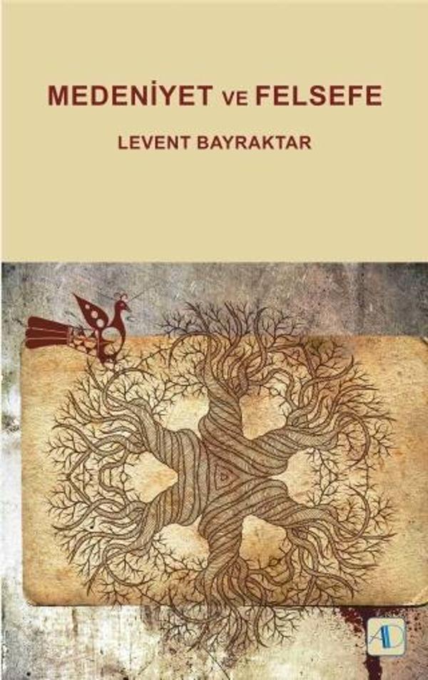 Medeniyet ve Felsefe - Aktif Düşünce Yayıncılık - Image 1